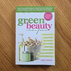 Green Beauty Recipes Book by Julie Gabriel